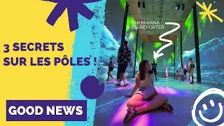 Miniature : [GOOD NEWS #67] 3 secrets sur les pôles