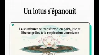 Miniature : III - A - 20 - Un lotus s'épanouit (Thich Nhat Hanh) | L'art de la transformation intérieure