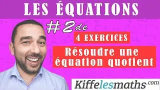 Miniature : Résoudre une équation quotient. 4 exercices.