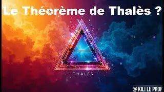 Miniature : Le Théorème de Thalès EXPLIQUÉ en 5 MINUTES | Comprendre Facilement la Géométrie