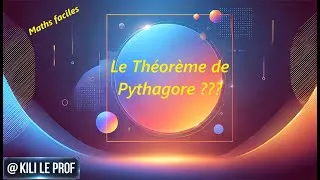 Miniature : Le Théorème de Pythagore EXPLIQUÉ CLAIREMENT en 5 Minutes !