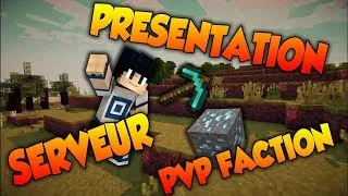 Miniature : MINECRAFT - PRESENTATION SERVEUR PVP FACTION 1.11