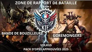 Miniature : ZONE RAPPORT DE BATAILLE -SAISON  3 - BANDE DE BOUZILLEURS VS GORMONGERS