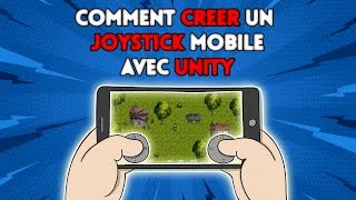 Miniature : Comment créer un joystick mobile avec UNITY C# -  Mini format
