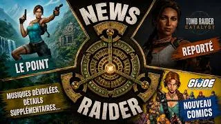 Miniature : Tomb Raider : Catalyst reporté, Legacy of Atlantis se dévoile... | News Raider #1