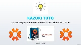 Miniature : [Astuce] Astuces Pour Mieux Utiliser DLL Files Fixer