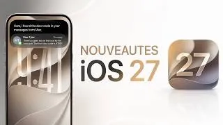 Miniature : IOS 27 Enfin la Révolution de l'IA Chez Apple ?