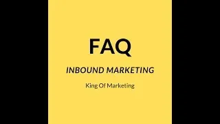 Miniature : C'EST QUOI LE MARKETING INBOUND ? - FAQ MARKETING #3