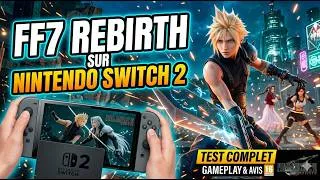 Miniature : FINAL FANTASY VII: REBIRTH - Test de la DÉMO sur Nintendo Switch 2 !