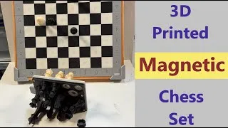 Miniature : 3D Printed – Magnetic Chess Set
