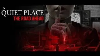 Miniature : Les jeux dits de l'angoisse : A Quiet Place: The Road Ahead épisode 1