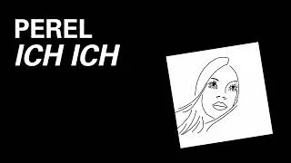 Miniature : Perel  - Ich Ich