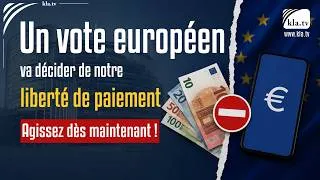 Miniature : Un vote européen va décider de notre liberté de paiement Agissez dès maintenant !