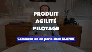 Miniature : Tout comprendre (sans jargon) : notre pôle Produit · Agilité · Gouvernance