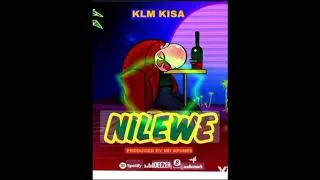 Miniature : KLM KISA _Nilewe  (Audio officiel) 4k