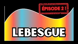 Miniature : En quoi l'Intégrale de LEBESGUE est-elle Supérieure à Celle de RIEMANN ? | Épisode 2