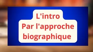 Miniature : Commentaire composé : faire L'introduction par l'approche biographique 