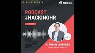 Miniature : #HackingHR 74 - Stephane Dehlinger, Global Learning Director - Pernod Ricard