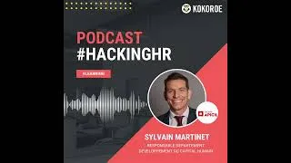 Miniature : #HackingHR 72 - Sylvain Martinet, Responsable Département Développement du Capital Humain - APICIL