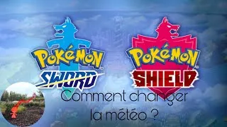 Miniature : Tuto (fr):comment changer/choisir la météo sur pokemon épée et bouclier ?