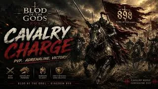 Miniature : CAVALRY CHARGE - EPIC PvP MUSIC  Call of Dragons  BLOD OF THE GODS 898