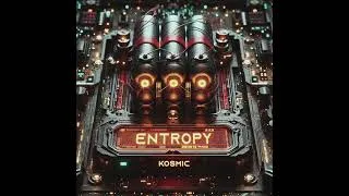 Miniature : KOSMIC - Entropy | Hardcore