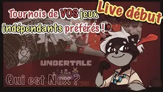 Miniature : [Nox] Début + TOURNOI de VOS jeux indépendants préférés ! [VOD - Live spécial]
