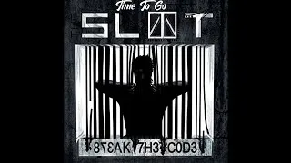 Miniature : Slot - Time To Go [Lyrics]