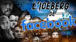 Miniature : L'ICEBERG de FACEBOOK : le réseau le plus CRUEL d'INTERNET...