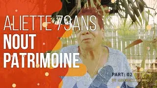 Miniature : Portrait d'Aliette à 79 ans, une Réunionnaise de cœur. [ Part 02 ]