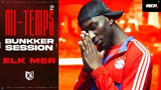 Miniature : ELH KMER - MI-TEMPS / BUNKKER SESSION