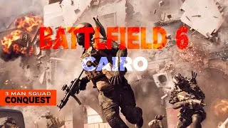 Miniature : 🔥 BATTLEFIELD 6 Beta – Mode CONQUEST sur CAIRO avec l’escouade ! 💥 (Gameplay FR) #battlefiled6