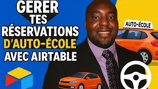 Miniature : Gérer les réservations d’une auto-école avec Airtable (TUTO complet)
