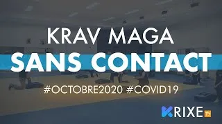 Miniature : K-Rixe s'adapte : Le Krav-Maga sans contact