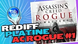 Miniature : ON PLATINE ASSASSIN'S CREED ROGUE EN LIVE - REDIFF TWITCH #1