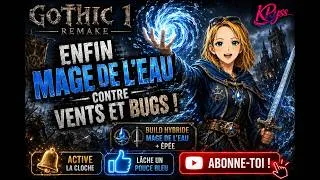 Miniature : 28 - Enfin Mage de l'Eau contre vents et bugs - Gothic 1 remake