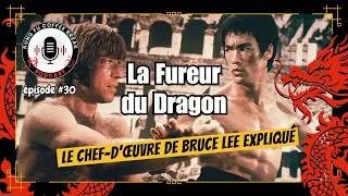 Miniature : Bruce Lee : La Fureur du Dragon, le chef-d'œuvre expliqué | KFCB #30
