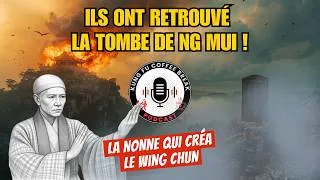 Miniature : La tombe de Ng Mui retrouvée ?! DEBUNK | KFCB extra Ng Mui