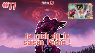 Miniature : FALLOUT 76 - #77 - J'ai fini la Saison de la Pêche !!