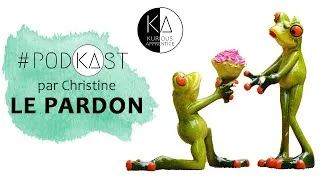 Miniature : Le pardon par Christine #PodKAst