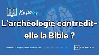 Miniature : L'archéologie contredit-elle la Bible ? (Analyse de 4 arguments)