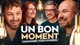 Miniature : Alex Ramirès et Thaïs Vauquières plus complices que Navo et moi ??? (Un Bon Moment, S5-E33)