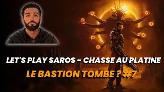 Miniature : Let's Play Saros - Le Bastion tombe ? #7
