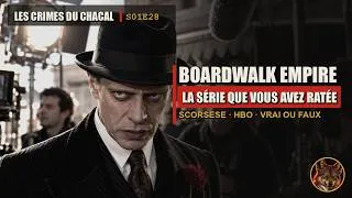 Miniature : BOARDWALK EMPIRE : LA MEILLEURE SÉRIE QUE VOUS N'AVEZ JAMAIS VUE | Les Crimes du Chacal #28