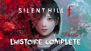 Miniature : SILENT HILL F : L'histoire complète (Partie 1)