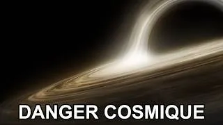 Miniature : Les objets les plus dangereux de l'univers