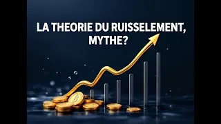 Miniature : Qu'est-ce que la théorie du ruissellement ?