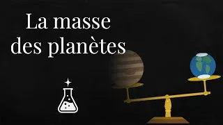 Miniature : Comment connaît-on la masse des planètes ? - Physique Lycée