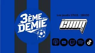 Miniature : La 3ème demie - Épisode 177 - On va faire avec ...