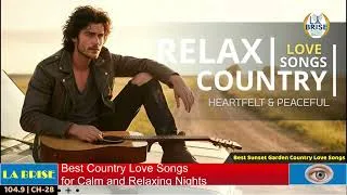 Miniature : 🎶 Playlist 31 mars Meilleures Chansons d’Amour Country – Musique Relaxante pour le Soir & le Sommeil
